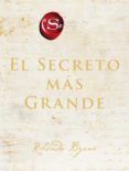 EL SECRETO MAS GRANDE de BYRNE, RHONDA 