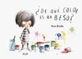 DE QUE COLOR ES UN BESO? - CARTON de BONILLA, ROCIO 