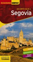 SEGOVIA 2019 (8 ED.) (GUIARAMA COMPACT) de SANZ MARTIN, IGNACIO 