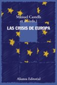 LAS CRISIS DE EUROPA de CASTELLS, MANUEL 