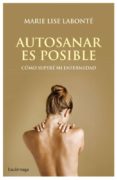 (PE) AUTOSANAR ES POSIBLE de LABONTE, MARIE LISE 