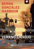 VERANO EN ROJO de GONZALEZ HARBOUR, BERNA 