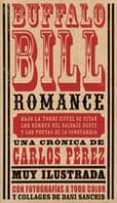 BUFFALO BILL ROMANCE di PEREZ, CARLOS 