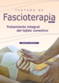 TRATADO DE FASCIOTERAPIA (TOMO II) di MEDINA ORTEGA, P. 