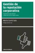 GESTIN DE LA REPUTACIN CORPORATIVA di CARRIO SALA, MARTA 