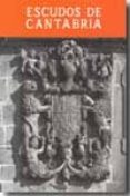ESCUDOS DE CANTABRIA di GONZALEZ ECHEGARAY, CARMEN 