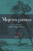 (PE) MUJERES PIRATAS de VAZQUEZ CHAMORRO, GERMAN 
