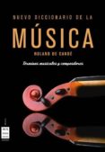 NUEVO DICCIONARIO DE LA MUSICA de CANDE, ROLAND DE 