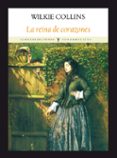 LA REINA DE CORAZONES (5 ED.) de COLLINS, WILKIE 