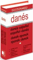 DICCIONARIO DANES-ESPAOL, ESPAOL-DANES di VV.AA. 
