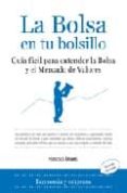 LA BOLSA EN TU BOLSILLO de ALVAREZ, FRANCISCO 