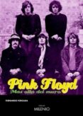 PINK FLOYD: MAS ALLA DEL MURO (2 ED.) de FORCADA, FERNANDO 