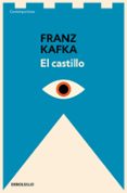 EL CASTILLO de KAFKA, FRANZ  PROL. Y NOT. DE MIGUEL LLOVER 