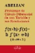 PROBLEMAS DE CALCULO DIFERENCIAL DE UNA VARIABLE Y SUS RESOLUCION ES di ABELIAN 