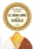 EL GRAN LIBRO DE LOS CEREALES de BERBEL, ESMERALDA 