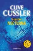 INCURSION NOCTURNA de CUSSLER, CLIVE 