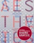 100 IDEAS QUE CAMBIARON EL DISEO GRAFICO de HELLER, STEVEN 