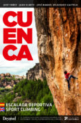 CUENCA ESCALADA DEPORTIVA/SPORT CLIMBING 2019 (3 ED.) GUIAS DE ESCALADA DESNIVEL ESPAOL/INGLES di VV.AA. 