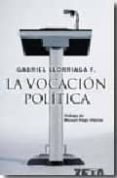 LA VOCACION POLITICA di ELORRIAGA F., GABRIEL 