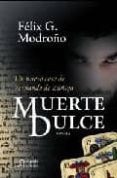 MUERTE DULCE di MODROO, FELIX G. 