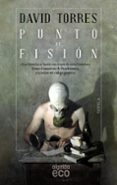 PUNTO DE FISION de TORRES RUIZ, DAVID 
