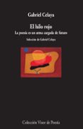 EL HILO ROJO de CELAYA, GABRIEL 