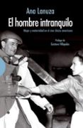 HOMBRE INTRANQUILO: MUJER Y MATERNIDAD EN EL CINE CLASICO AMERICA NO di LANUZA, ANA 