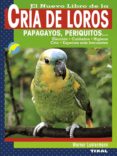 EL NUEVO LIBRO DE LA CRIA DE LOROS di VV.AA. 