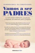VAMOS A SER PADRES de ROCA, ELISENDA  BASIL, CARLOTA 