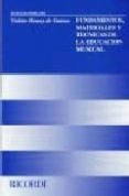 FUNDAMENTOS, MATERIALES Y TECNICAS DE LA EDUCACION MUSICAL di HEMSY DE GAINZA, VIOLETA 