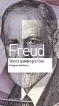 TEXTOS AUTOBIOGRFICOS di FREUD, SIGMUND 