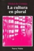 LA CULTURA EN PLURAL de CERTEAU, MICHEL DE 