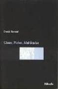CLASES, PLEBES, MULTITUDES di BENSAID, DANIEL 