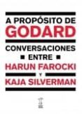 A PROPSITO DE GODARD de FAROCKI, HARUN 
