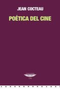 POETICA DEL CINE di COCTEAU, JEAN 