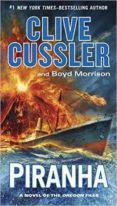PIRANHA (OREGON FILES 10) di CUSSLER, CLIVE  MORRISON, BOYD 