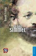 GEORG SIMMEL (2 ED.) de FRISBY, DAVID 