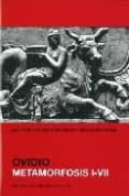 METAMORFOSIS I-VII (2 ED.) (VOL. I) de OVIDIO 