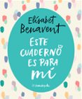 ESTE CUADERNO ES PARA M de BENAVENT, ELISABET 