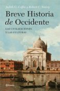 BREVE HISTORIA DE OCCIDENTE: LAS CULTURAS Y LAS CIVILIZACIONES di COFFIN, JUDITH  STACEY, ROBERT 