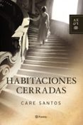 HABITACIONES CERRADAS de SANTOS, CARE 