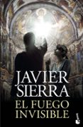 EL FUEGO INVISIBLE de SIERRA, JAVIER 