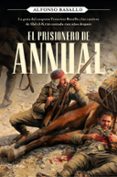 EL PRISIONERO DE ANNUAL de BASALLO, ALFONSO 