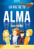 LA VOZ DE TU ALMA PARA NIOS de GARCIA CALVO, LAIN 