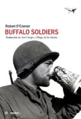 BUFFALO SOLDIERS di O CONNOR, ROBERT 