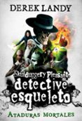 DETECTIVE ESQUELETO: ATADURAS MORTALES di LANDY, DEREK 