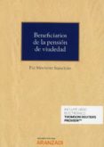 BENEFICIARIOS DE LA PENSION DE VIUDEDAD (PAPEL + E-BOOK) de MENENDEZ SEBASTIAN, PAZ 