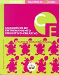 CUADERNOS DE ENTRENAMIENTO COGNITIVO CREATIVO 4 CURSO DE EDUCACI ON PRIMARIA (2 ED.) di REGADERA LOPEZ, AGUSTIN  SANCHEZ CARRILLO, JOSE LUIS 