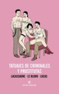 TATUAJES DE CRIMINALES Y PROSTITUTAS di VV.AA. 