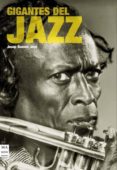 GIGANTES DEL JAZZ de JOVE, JOSEP RAMON 